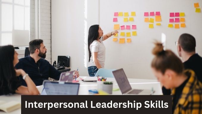 interpersonal leadership skills