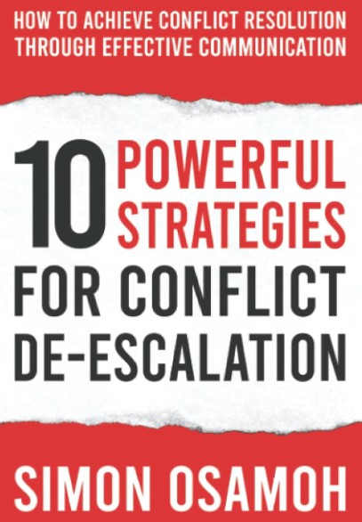 10 Powerful Strategies for conflict de-escalation