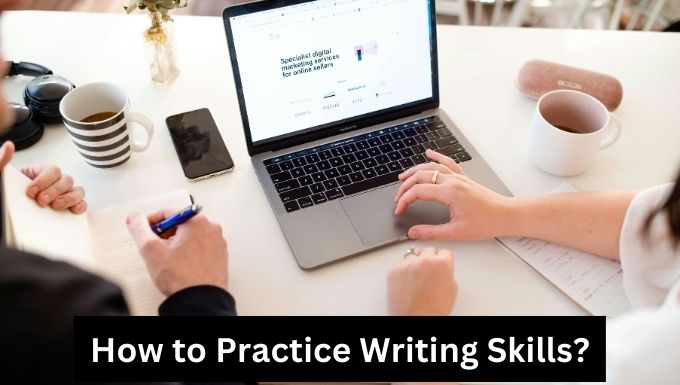 Practice writing skills