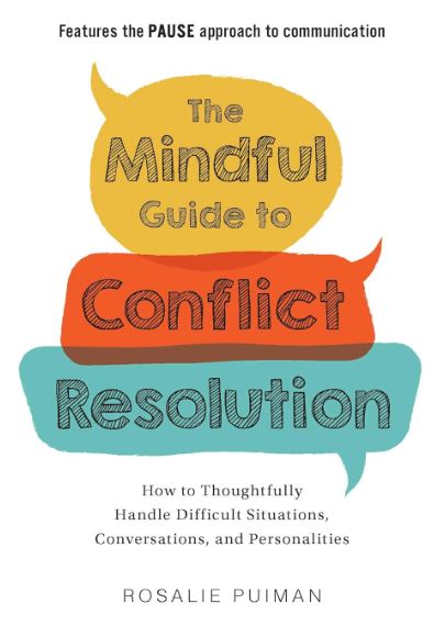 The mindful guide to conflict resolution